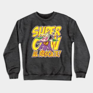 Supercow - Al Rescate! Crewneck Sweatshirt